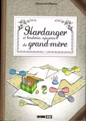 Couverture du produit · Hardanger et broderies ajourees de grand-mere