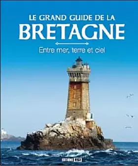 Couverture du produit · Le grand guide de la Bretagne