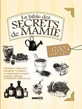 Couverture du produit · LA BIBLE DES SECRETS DE MAMIE