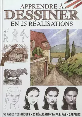 Couverture du produit · Apprendre à dessiner en 25 réalisations
