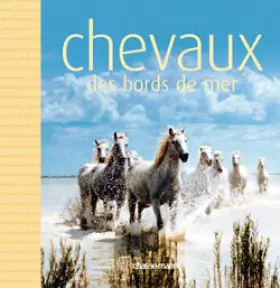 Couverture du produit · Chevaux des bords de mer
