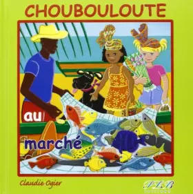 Couverture du produit · Choubouloute au Marche