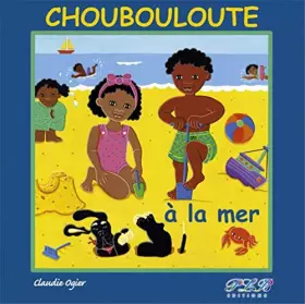 Couverture du produit · Choubouloute a la Mer