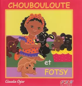 Couverture du produit · Choubouloute et Fotsy