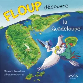 Couverture du produit · FLOUP DECOUVRE LA GUADELOUPE