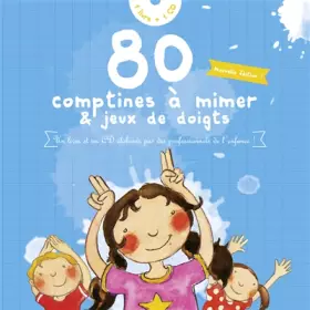 Couverture du produit · 80 Comptines à mimer & jeux de doigts (1CD audio)
