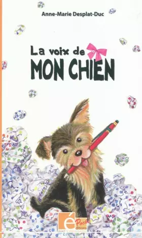Couverture du produit · La voix de mon chien