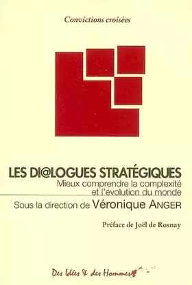 Couverture du produit · Les dialogues stratégiques : Mieux comprendre la complexité et l'évolution du monde