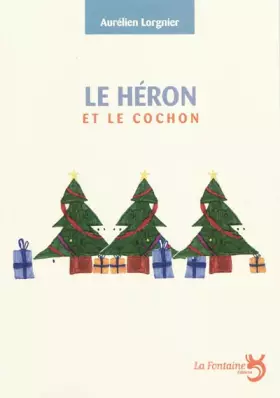 Couverture du produit · Le héron et le cochon