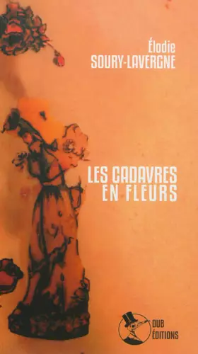 Couverture du produit · Les Cadavres en fleurs