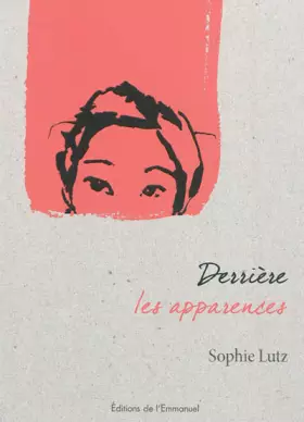 Couverture du produit · Derrière les apparences