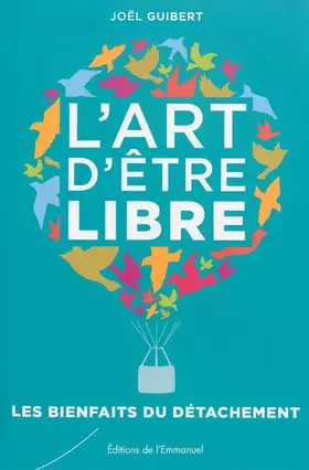 Couverture du produit · L'art d'être libre