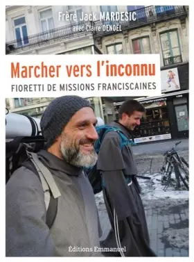 Couverture du produit · Marcher vers l'inconnu