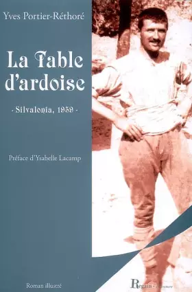 Couverture du produit · La table d'ardoise Silvalonia, 1959