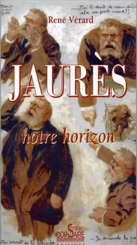 Couverture du produit · Jaurès, notre horizon