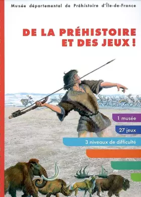 Couverture du produit · De la préhistoire et des jeux !