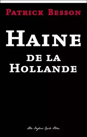 Couverture du produit · Haine de la Hollande