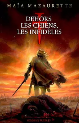 Couverture du produit · Dehors les chiens, les infidèles