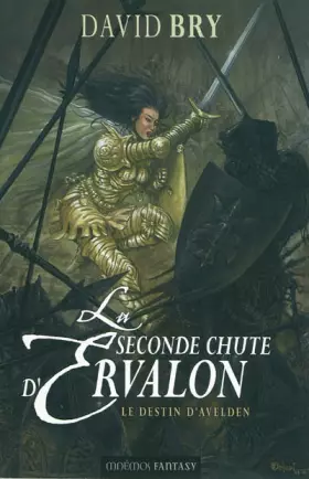Couverture du produit · La seconde chute d'Ervalon, Tome 3 : Le destin d'Avelden
