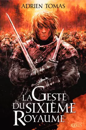 Couverture du produit · La geste du sixième royaume