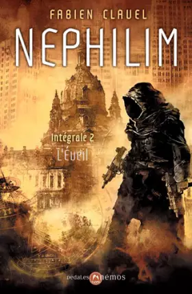 Couverture du produit · Nephilim Intégrale, Tome 2 : L'éveil