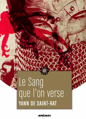 Couverture du produit · Le sang que l'on verse