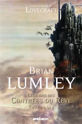 Couverture du produit · Légendes des contrées du rêve : intégrale