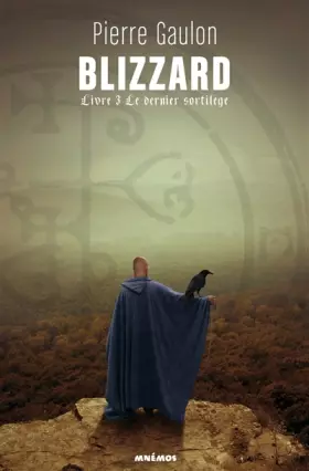 Couverture du produit · Blizzard, livre 3 : Le dernier sortilège