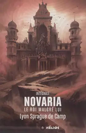 Couverture du produit · Integrale novaria - le roi mal