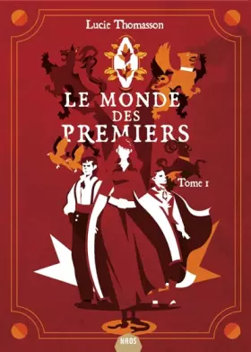 Couverture du produit · Le monde des premiers, tome 1