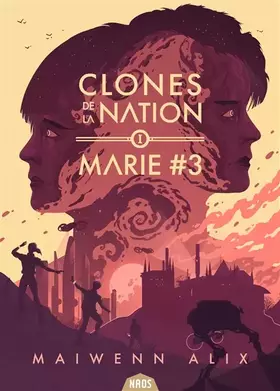 Couverture du produit · Clones de la nation tome 1: Marie 3