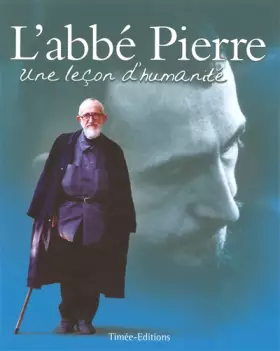 Couverture du produit · L'abbé Pierre: Une leçon d'humanité