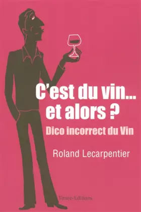 Couverture du produit · DICO INCORRECT DU VIN
