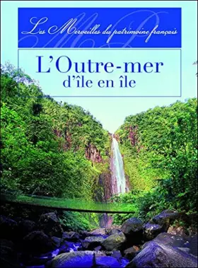 Couverture du produit · Outre Mer d'Ile en Ile