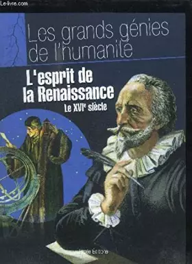 Couverture du produit · L'esprit de la renaissance Le XVIe siècle