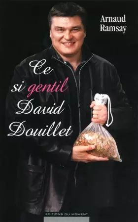 Couverture du produit · CE SI GENTIL DAVID DOUILLET