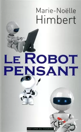 Couverture du produit · Le robot pensant