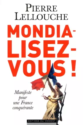 Couverture du produit · MONDIALISEZ-VOUS !