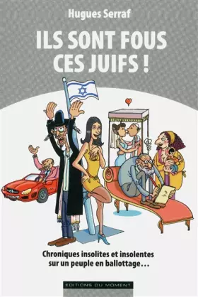 Couverture du produit · Ils sont fous ces Juifs !