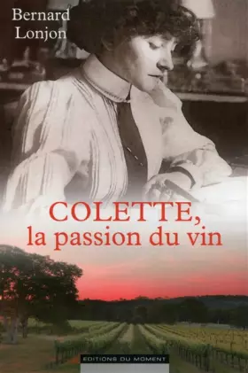Couverture du produit · Colette, la passion du vin