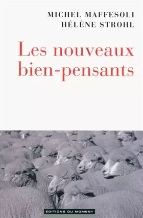 Couverture du produit · Les nouveaux bien-pensants