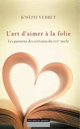 Couverture du produit · L'art d'aimer à la folie
