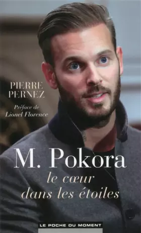 Couverture du produit · M. Pokora, le coeur dans les étoiles