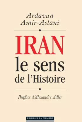 Couverture du produit · Iran, le sens de l'Histoire
