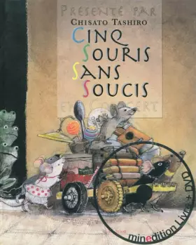 Couverture du produit · CINQ SOURIS SANS SOUCIS AVEC DVD