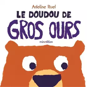 Couverture du produit · DOUDOU (LE) DE GROS OURS