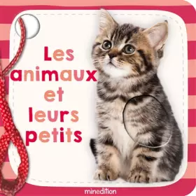 Couverture du produit · Les animaux et leurs petits