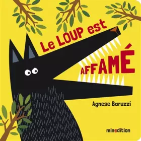 Couverture du produit · Le loup est affamé
