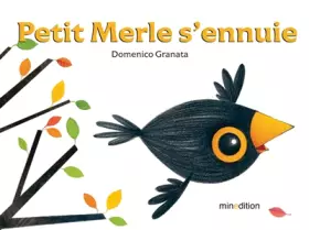 Couverture du produit · Petit Merle s'ennuie