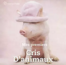 Couverture du produit · Mes premiers Cris D'animaux